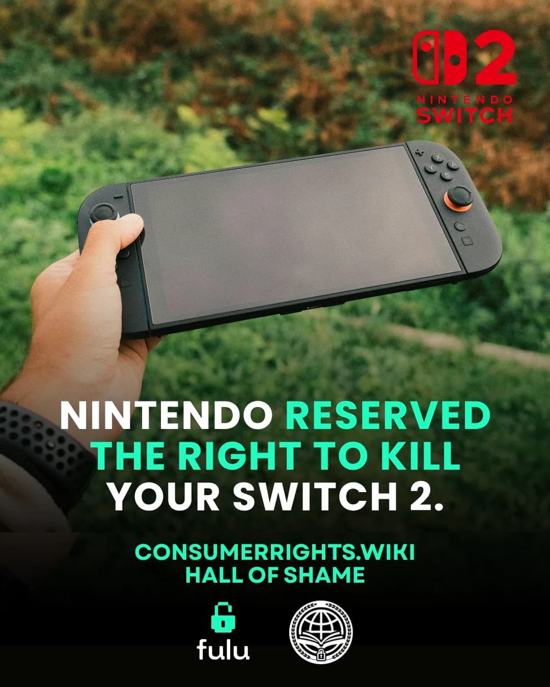 A hand holding a Nintendo Switch 2 outdoors against green foliage, with the Switch 2 logo in the top-right corner, under the headline: Nintendo reserved the right to kill your Switch 2.