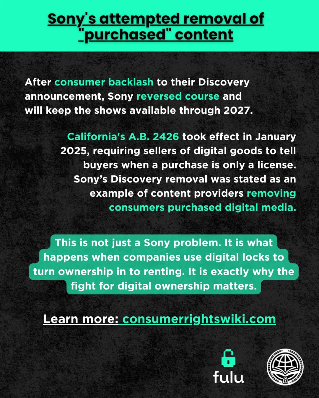 Text slide describing Sony's reversal of the Discovery removal after backlash, California's A.B. 2426 disclosure law, and a pull-quote reading: This is not just a Sony problem. It is what happens when companies use digital locks to turn ownership into renting.